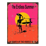 Cartel Chapa Publicidad Antigua Surf The Endless Summer Y105