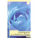 Contemplacion De Los Misterios Del Rosario -astrolabio-