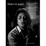 Mujer En Papel: Memorias Inconclusas De Rita Macedo, De Fuentes, Cecilia. Editorial Trilce Ediciones, Tapa Blanda En Español, 2020