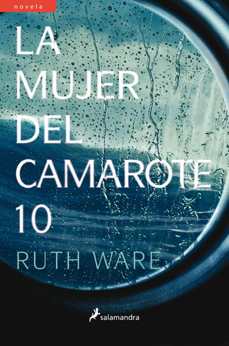 La Mujer Del Camarote 10, De Ware, Ruth. Serie Salamandra Editorial Salamandra, Tapa Blanda En Español, 2017