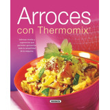 Arroces Con Thermomix, De Susaeta, Equipo. Editorial Susaeta, Tapa Blanda En Español