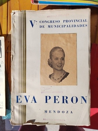 V Congreso Provincial De Municipalidades Eva Peron  Mendoza