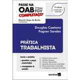 Passe Na Oab 2ª Fase - Fgv - Prática Trabalhista- 5ª Edição 2021, De Da Rocha, Marcelo Hugo. Editora Saraiva Educação S. A., Capa Mole Em Português, 2021