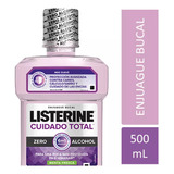 Listerine Enjuague Bucal Cuidado Total Zero Alcohol 500 Ml