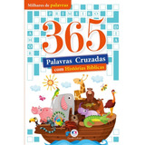 365 - Palavras Cruzadas - Com Histórias Bíblicas, De Cultural, Ciranda. Série 365 Atividades Ciranda Cultural Editora E Distribuidora Ltda., Capa Mole Em Português, 2019