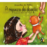 A Riqueza Da Doação, De Mattos, Jacqueline De. Editora Mais Ativos Serviços De Educação Ltda, Capa Mole Em Português, 2019