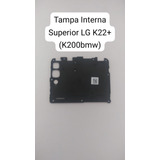 Tampa Interna Superior Gabinete LG K22+ (k200bmw)