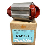 Estator/ Bobina Esmerilhadeira Ga4530 Makita 220v 635113-4