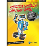 Libro: Robotica Educativa Con Lego Boost. Fernandez Casado, 