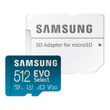 Tarjeta De Memoria Micro Sd Samsung Evo Select 512gb
