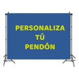 Pendón Tela Pvc Personalizado 