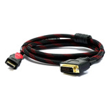 Cable Hdmi Macho A Dvi-d 24+1 Macho / Fact