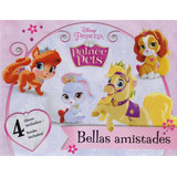 Palace Pets Bellas Amistades - Disney