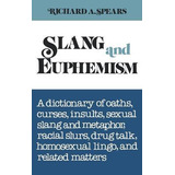 Libro Slang And Euphemism - Richard A Spears