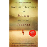 The Monk Who Sold His Ferrari - Robin Sharma