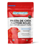 Pasta De Cría Factor Rojo 500g Canario Red Alamazonas