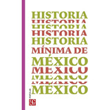 Historia Mínima De México