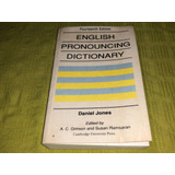 English Pronuncing Dictionary - Daniel Jones - Cambridge