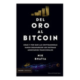 Del Oro Al Bitcoin Original
