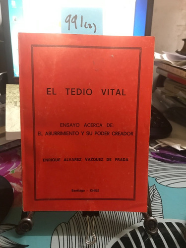 El Tedio Vital // Enrique Alvarez Vazquez De Prada