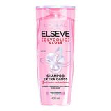 Shampoo Elseve Extra Gloss Loreal Paris Glycolic Gloss 400ml