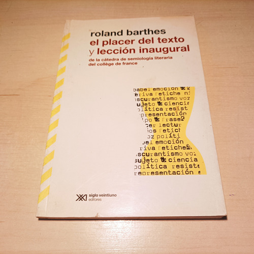 El Placer Del Texto Y Leccion Inaugural Roland Barthes 