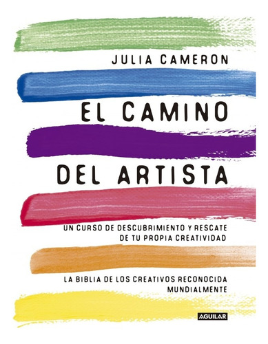 Libro El Camino Del Artista - Julia Cameron - Aguilar