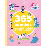 365 Cuentos Encantados, De Equipo Editorial Guadal. Editorial Guadal, Tapa Dura, Edición 1 En Español, 2023