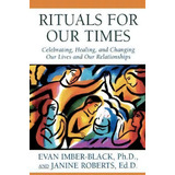 Rituals For Our Times, De Evan Imber-black. Editorial Jason Aronson Inc Publishers, Tapa Blanda En Inglés