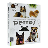 Enciclopedia De Las Razas De Perros (tapa Dura) / Lexus