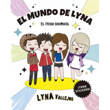El Mundo De Lyna - Team Anormal - Vallejos - Libro Altea
