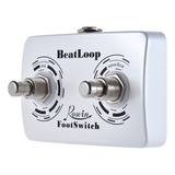 Footswitch Pedal Foot Rowin Recording For With Loop Beat