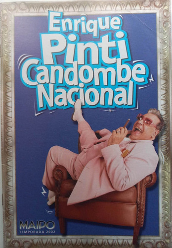 Enrique Pinti Candombe Nacional Programa Maipo