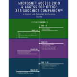 Microsoft Access 2019 & Access For Office 365 Succinct Compa
