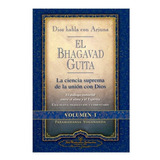 Bhagavad Guita Vol I Dios Habla Con Arjuna - Yogananda
