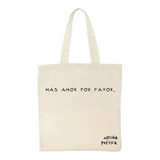 Bolsa Tote Acción Poética Más Amor Por Favor Od77002 Color Beige Diseño De La Tela Liso