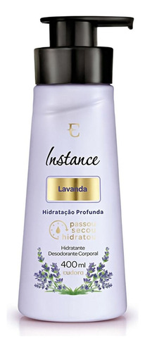  Hidratante Eudora Instance Lavanda 400ml Hidratacao Profunda