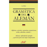 Gramática Del Alemán, De Isa Müller. Editorial De Vecchi Ediciones, Tapa Blanda En Español, 2016