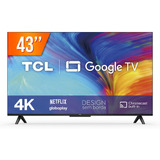 Smart Tv Led 43  Google Tv Uhd 4k Tcl P635 3 Hdmi 1 Usb Wifi