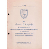 Comodoro Rivadavia, Gobern. Militar, Estudios Patagónicos