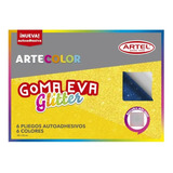 Set 6 Goma Eva Artel Artecolor Glitter Con Adhesivo