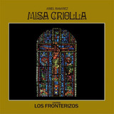 Ramirez Ariel Eduardo Falu Fronterizos Misa Criolla Lp Pol