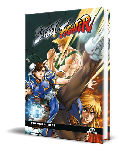 Street Fighter Vol.3, De Ken Sui.cheng. Editorial Moztros, Tapa Dura En Español, 2022