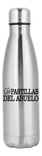 Botella Térmica De Acero Las Pastillas Del Abuelo 