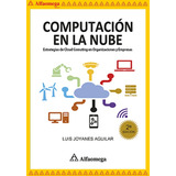 Libro Ao Computación En La Nube 2ed- Estrategias De Cloud