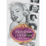 Heroinas Y Victimas Del C, De Tin Joana Costa Knufinke Y Jan Mar. Editorial Oceano, Tapa Blanda En Español, 9999