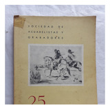 25 Aniversario - Sociedad De Acuarelistas Y Grabadores 1939