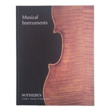 Catálogo Instrumentos Musicales. Violines - Sotheby's 1997