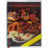 La Cocina Colombiana Paso A Paso