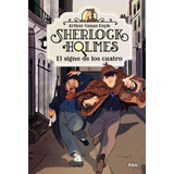 Sherlock Holmes 2 El Signo De Los Cuatro - Doyle, Arthur ...